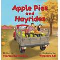 Apple Pies and Hayrides - Hardcover