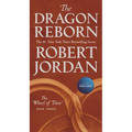 The Dragon Reborn: Book Three of 'The Wheel of Time' - Mass Market Paperbound