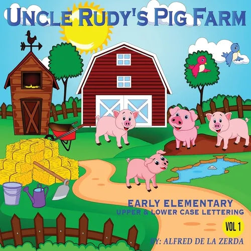 Uncle Rudy's Pig Farm - Paperback