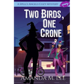 Two Birds, One Crone - Paperback