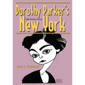 Dorothy Parker's New York - Paperback
