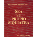 Sea Su Propio Siquiatra - Paperback