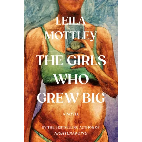 The Girls Who Grew Big - Hardcover