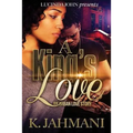 A King's Love: An Urban Love Story - Paperback
