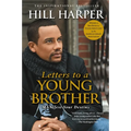 Letters to a Young Brother: Manifest Your Destiny - Paperback