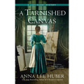 A Tarnished Canvas - Paperback
