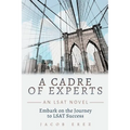 A Cadre of Experts: An LSAT Novel - Paperback