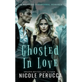 Ghosted in Love - Paperback