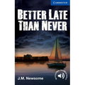 Better Late Than Never Level 5 Upper Intermediate - Paperback