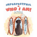 Imperfect Phil is Who I Am! - Paperback