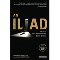 An Iliad: A Modern Retelling of Homer's Epic - Paperback