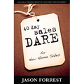 40 Day Sales Dare for New Home Sales - Paperback
