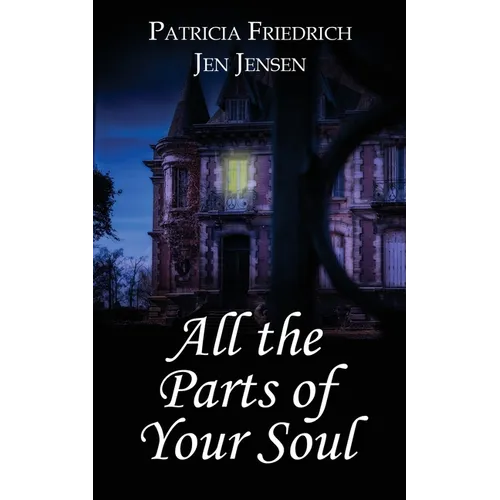 All the Parts of Your Soul - Paperback