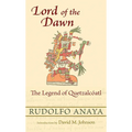 Lord of the Dawn: The Legend of Quetzalcóatl - Paperback
