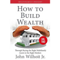 Multifamily Insight Vol 2: How to Build Wealth Through Buying the Right Multifamily Assests in the Right Markets - Paperback
