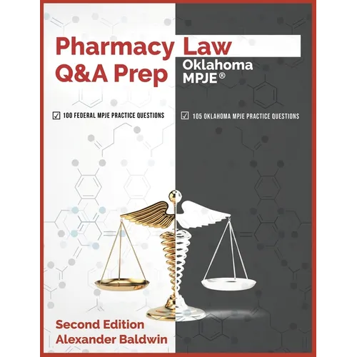 Pharmacy Law Q&A Prep: Oklahoma MPJE: Second Edition - Paperback