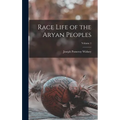 Race Life of the Aryan Peoples; Volume 1 - Hardcover