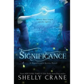 Significance: A Significance Series Novel - Paperback