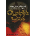 Quelch's Gold: Piracy, Greed, and Betrayal in Colonial New England - Paperback