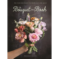 The Bouquet in a Book: Pre-Punched Pages to Press Out and Make - Paperback