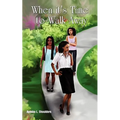 When It's Time to Walk Away - Paperback