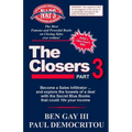The Closers - Part 3: Become a Sales Infiltrator and Explore the Bowels of a Deal with the Secret Blue Books That Could 10x Your Income - Paperback