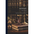 Maxims: Being Part 1 Of The Maxims Of Equity - Paperback