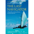 The Last Navigator: Revised Edition - Hardcover