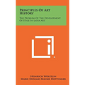 Principles Of Art History: The Problem Of The Development Of Style In Later Art - Hardcover