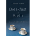 Breakfast with Barth: Daily Devotions - Hardcover