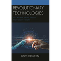 Revolutionary Technologies: Educational Perspectives of Technology History - Hardcover
