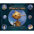 Guillermo del Toro's Pinocchio: A Timeless Tale Told Anew - Hardcover