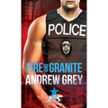 Fire and Granite - Paperback