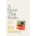 A Heart That Works - Hardcover