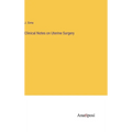 Clinical Notes on Uterine Surgery - Hardcover