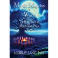 Mystic, Magician or Witch: Teachings from an Alexandrian Priest - Paperback