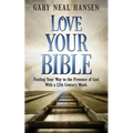 Love Your Bible: Finding Your Way to the Presence of God with a 12th Century Monk - Paperback