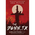 The Donn, TX Collection Volume 1: 1952, 1969, 1865, 1926 - Paperback