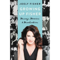 Growing Up Fisher: Musings, Memories, and Misadventures - Paperback