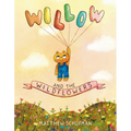 Willow and the Wildflowers - Hardcover