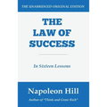 The Law of Success: In Sixteen Lessons - Paperback