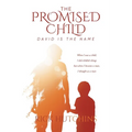 The Promised Child: David Is The Name - Paperback