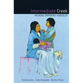 Intermediate Creek: Mvskoke Emponvkv Hokkolat [With CD (Audio)] - Paperback