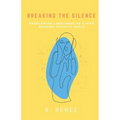 Breaking the Silence: Overcoming Loneliness as a High Masking Autistic Adult - Paperback