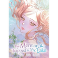 The Merman Trapped in My Lake, Vol. 1 - Paperback