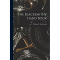 The Blacksmiths' Hand Book - Paperback