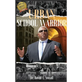 Urban School Warrior - Hardcover