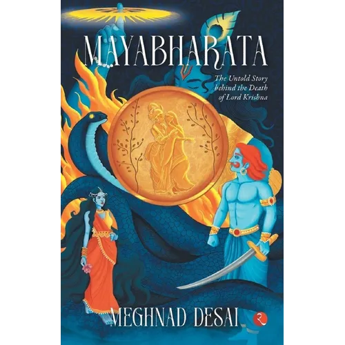 Mayabharata: The Untold Story Behind the Death of Lord Krishna - Paperback