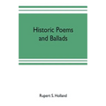 Historic poems and ballads - Paperback