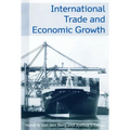 International Trade and Economic Growth - Paperback